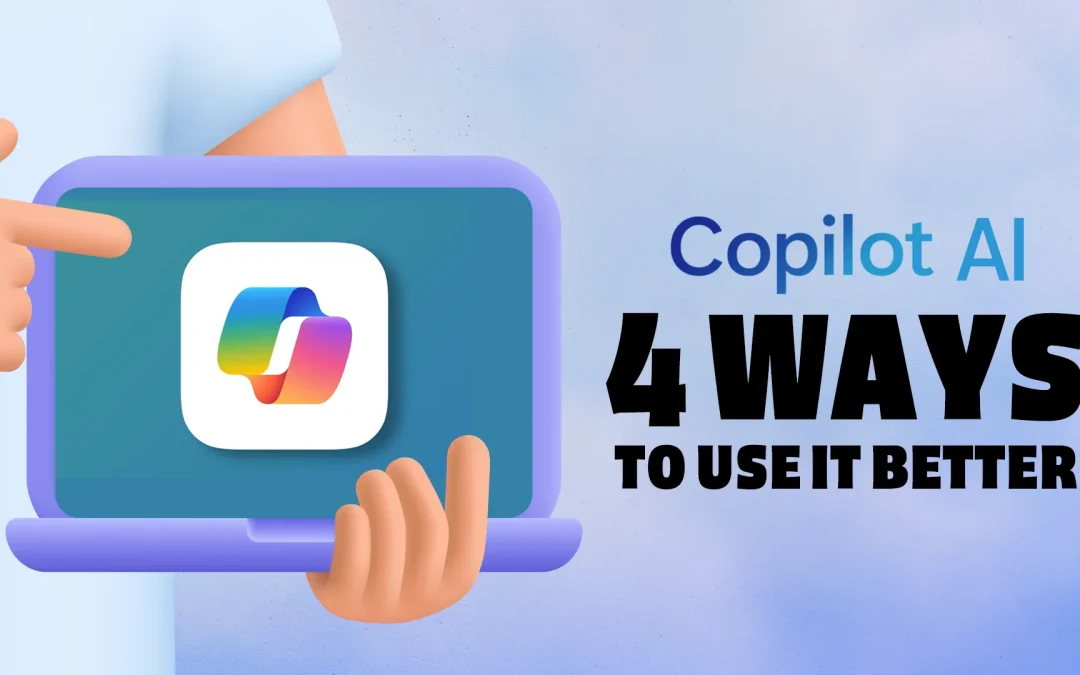 Cách sử dụng Copilot tốt hơn